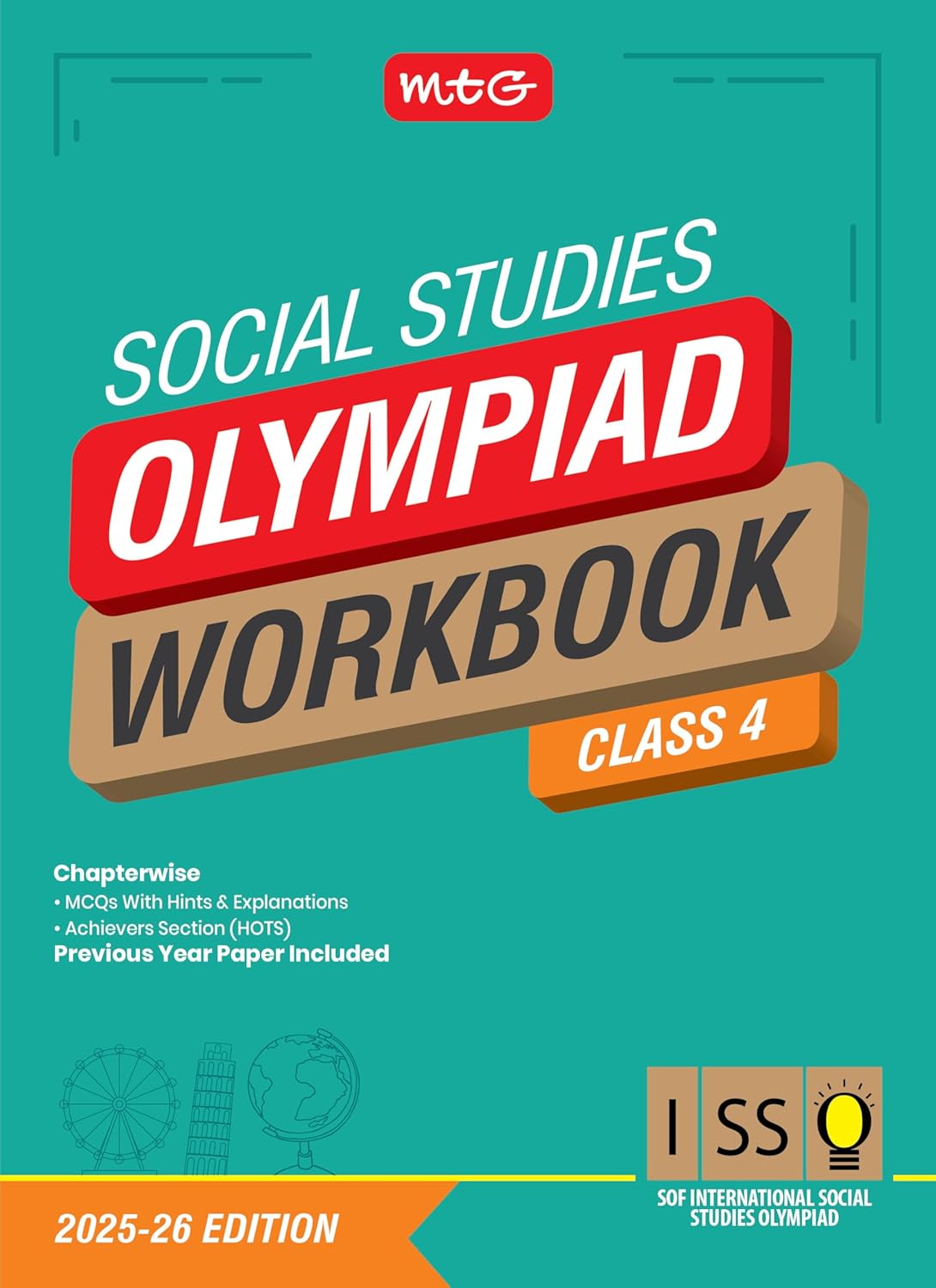 MTG International Olympiad Social Studies (ISSO) Workbook For Class 4- Latest for 2025-26 Session. Paperback