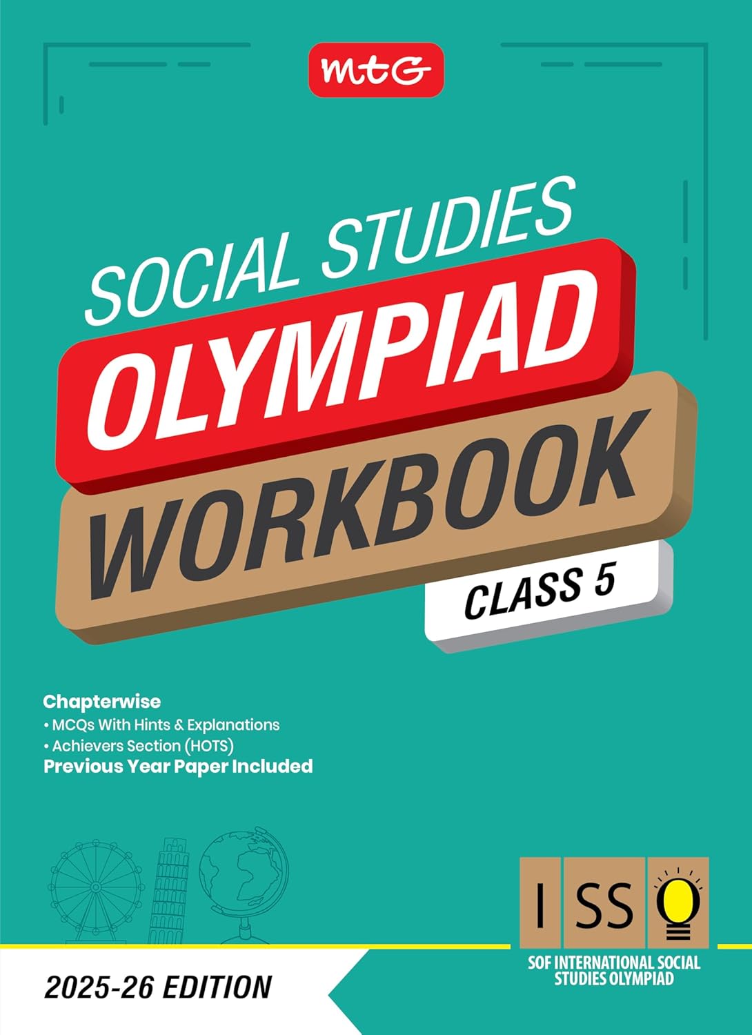 MTG International Olympiad Social Studies (ISSO) Workbook For Class 5 - Latest for 2025-26 Session. Paperback