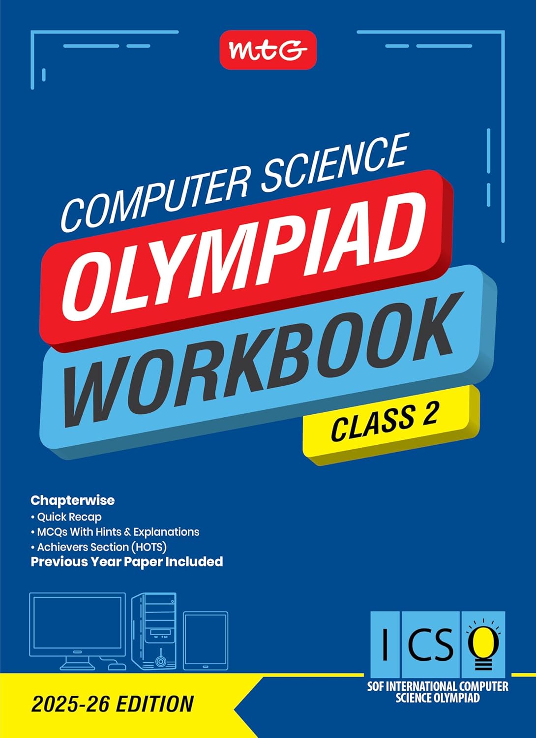 MTG Olympiad ICSO Computer Science Workbook For Class 2 - Latest for 2025-26 Session