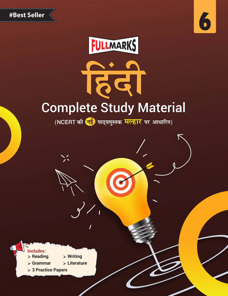Full Marks CBSE Hindi (Complete Study Material) For Class 6 _ Based on New NCERT Textbook MALHAR and CBSE Syllabus - Latest for 2025-26 Session