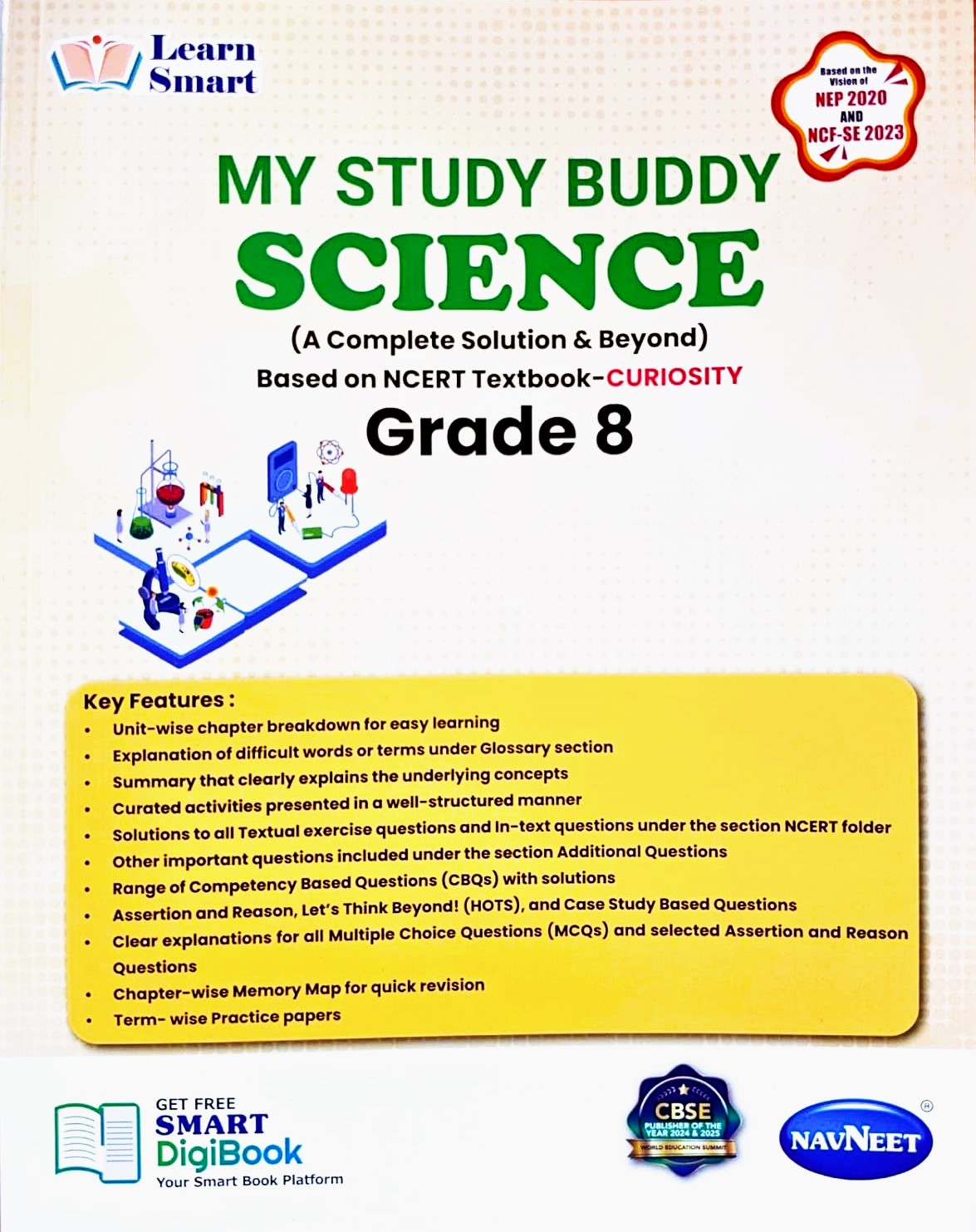 Navneet Learn Smart - My Study Buddy - Science for Class 8 (A complete Solution & Beyond) Based on NCERT Textbook _Curiosity. Paperback