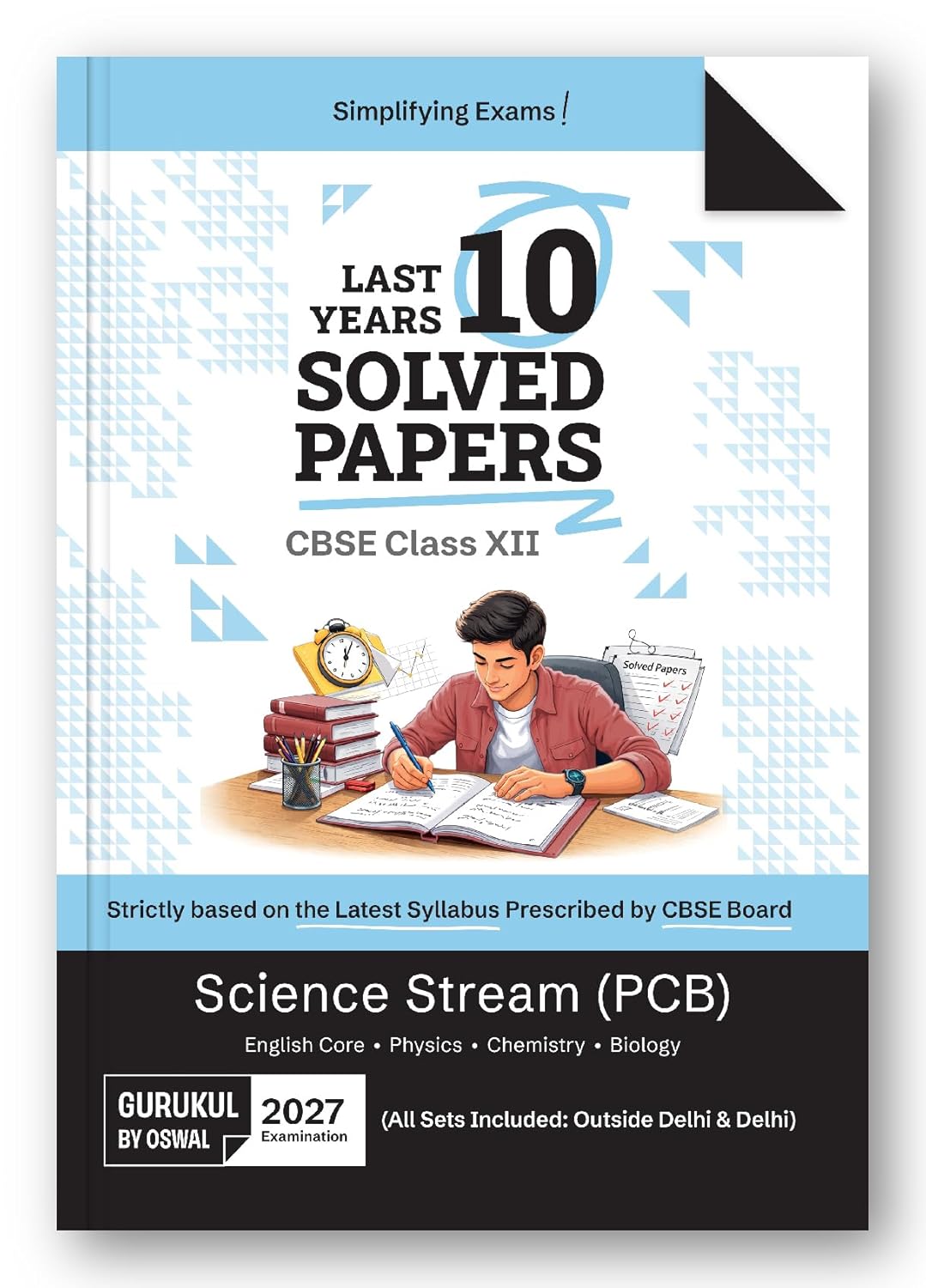 Oswal Gurukul CBSE Last 10 Years Solved Papers Science PCB For Class 12 - Latest for 2027 Examination