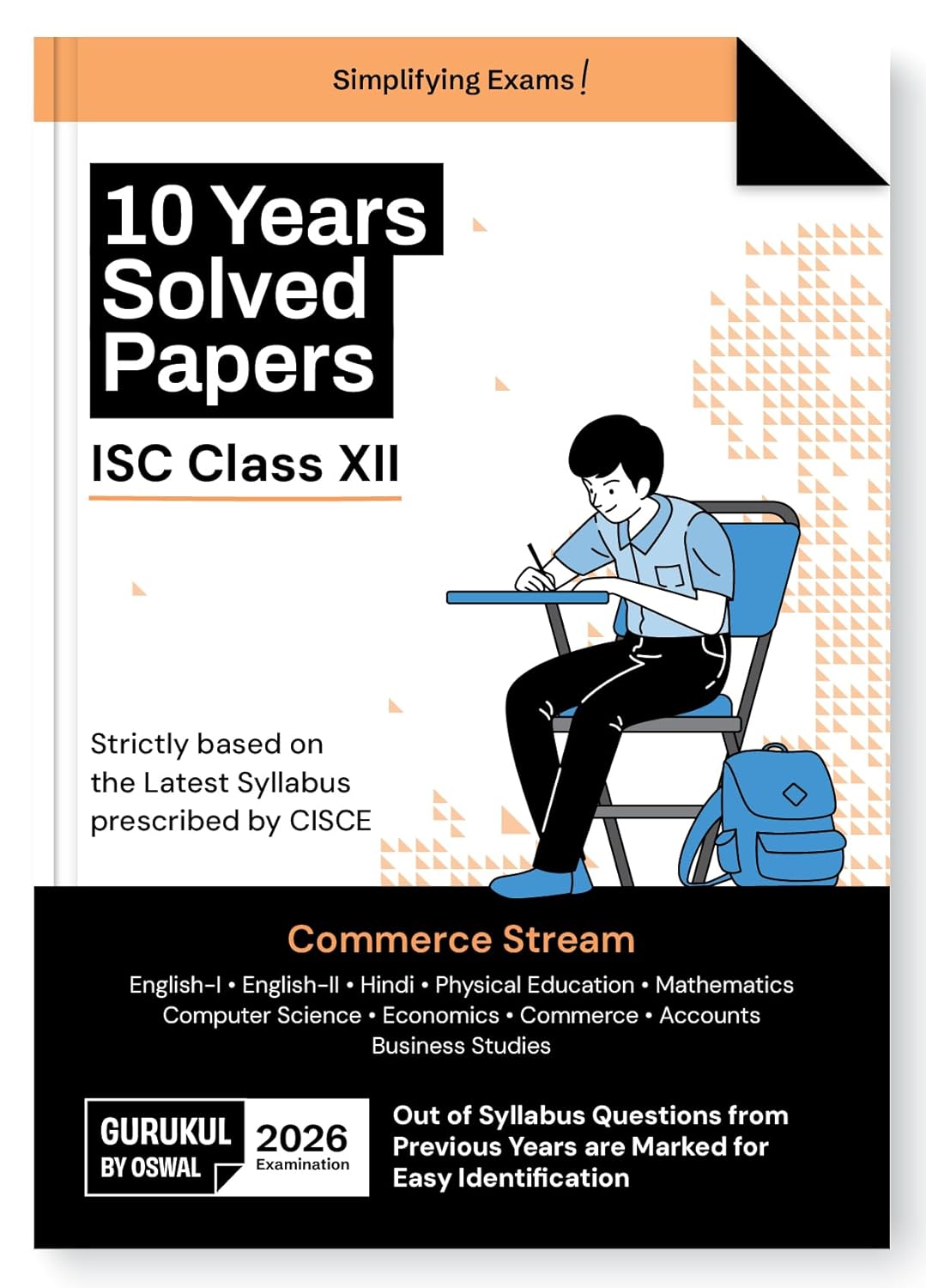 Oswal Gurukul ISC 10 Years Solved Papers Commerce Stream For Class 12 - Latest for 2026 Examination
