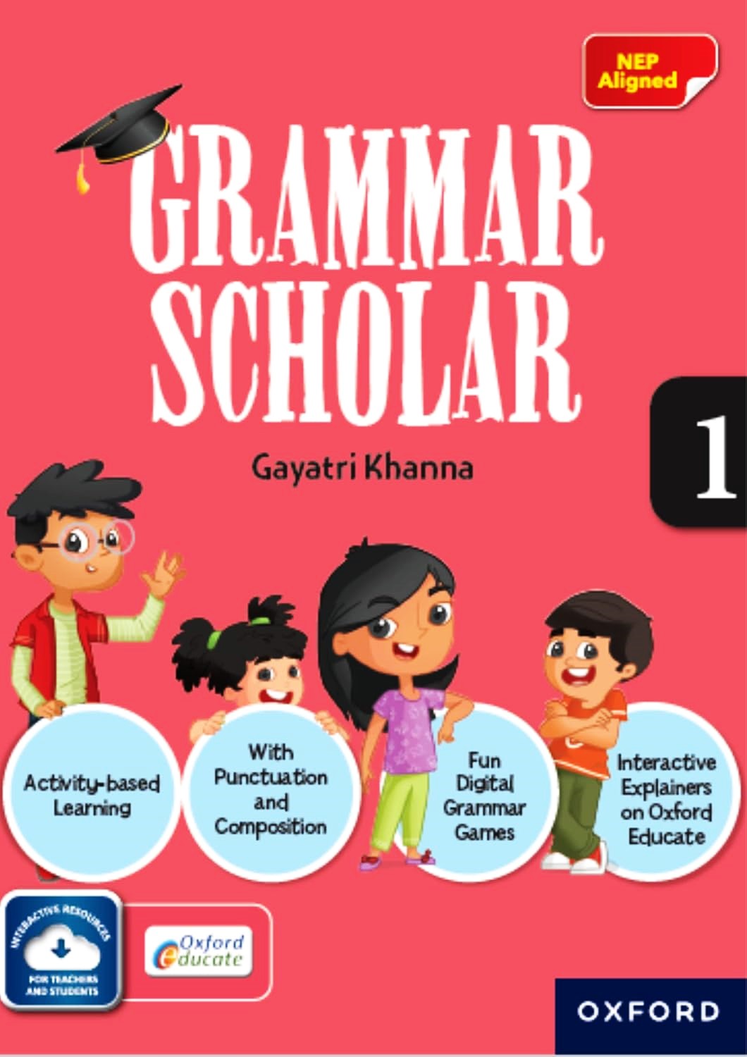 Oxford Grammar Scholar for Class 1 by Gayatri Khanna - Latest for 2025 Session. Paperback