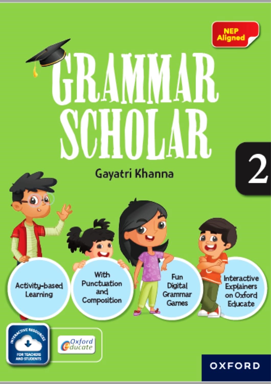 Oxford Grammar Scholar for Class 2 by Gayatri Khanna - Latest for 2025 Session. Paperback