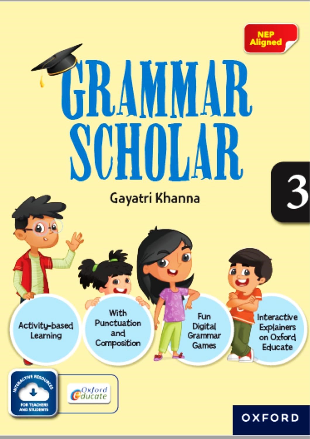 Oxford Grammar Scholar for Class 3 by Gayatri Khanna - Latest for 2025 Session. Paperback