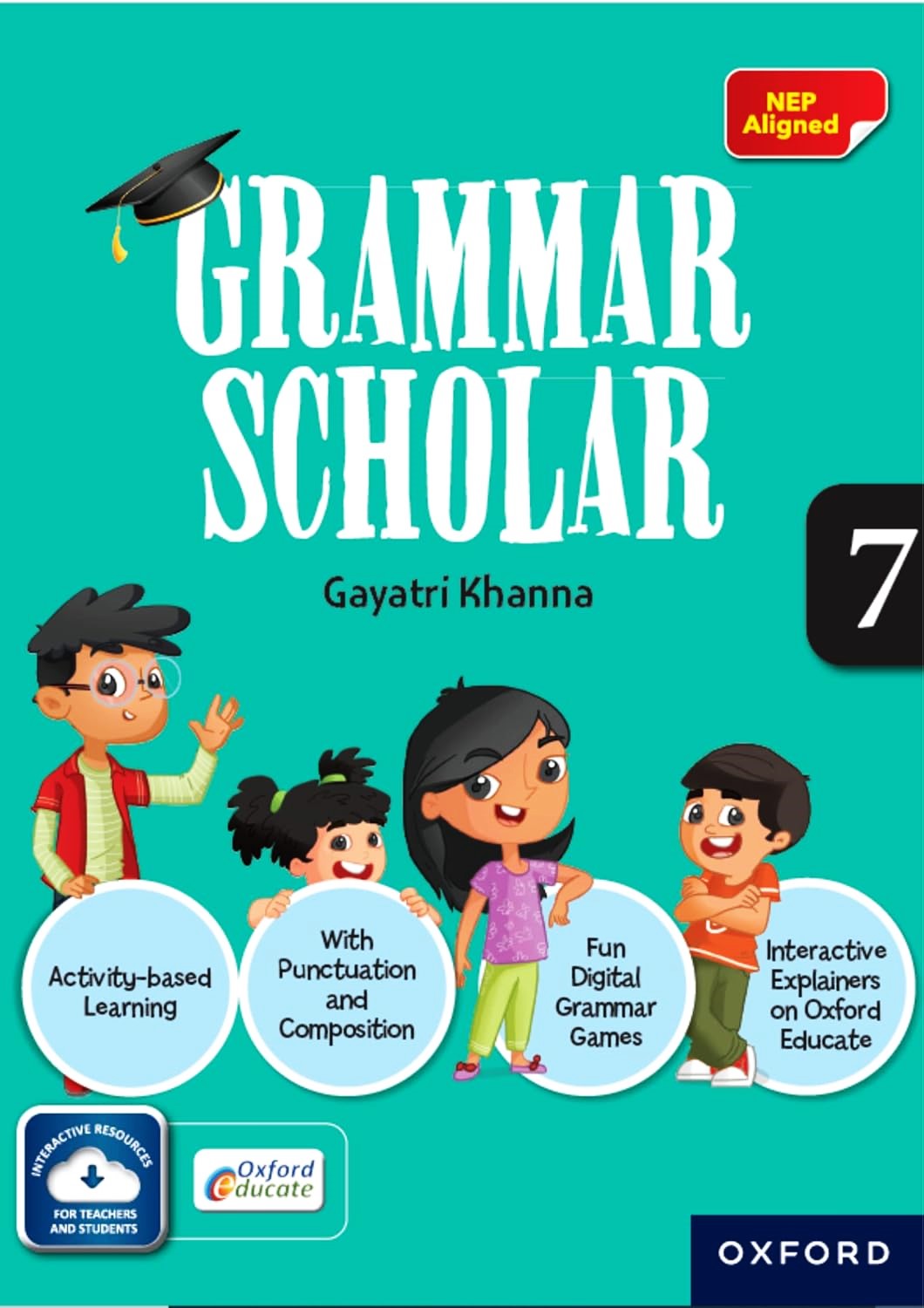 Oxford Grammar Scholar for Class 7 by Gayatri Khanna - Latest for 2025 Session. Paperback