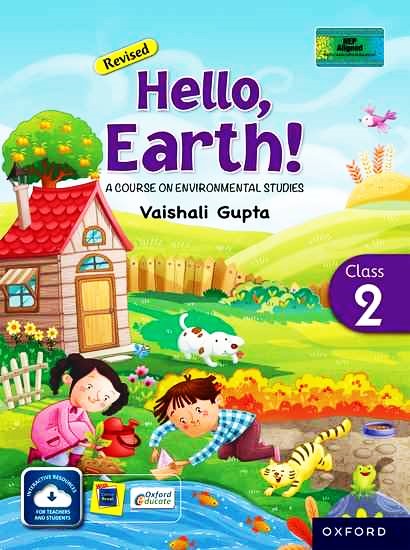 Oxford Hello Earth! - A Course on Environmental Studies (Revised) for Class 2 by Vaishali Gupta - Latest for 2025 Session. Paperback