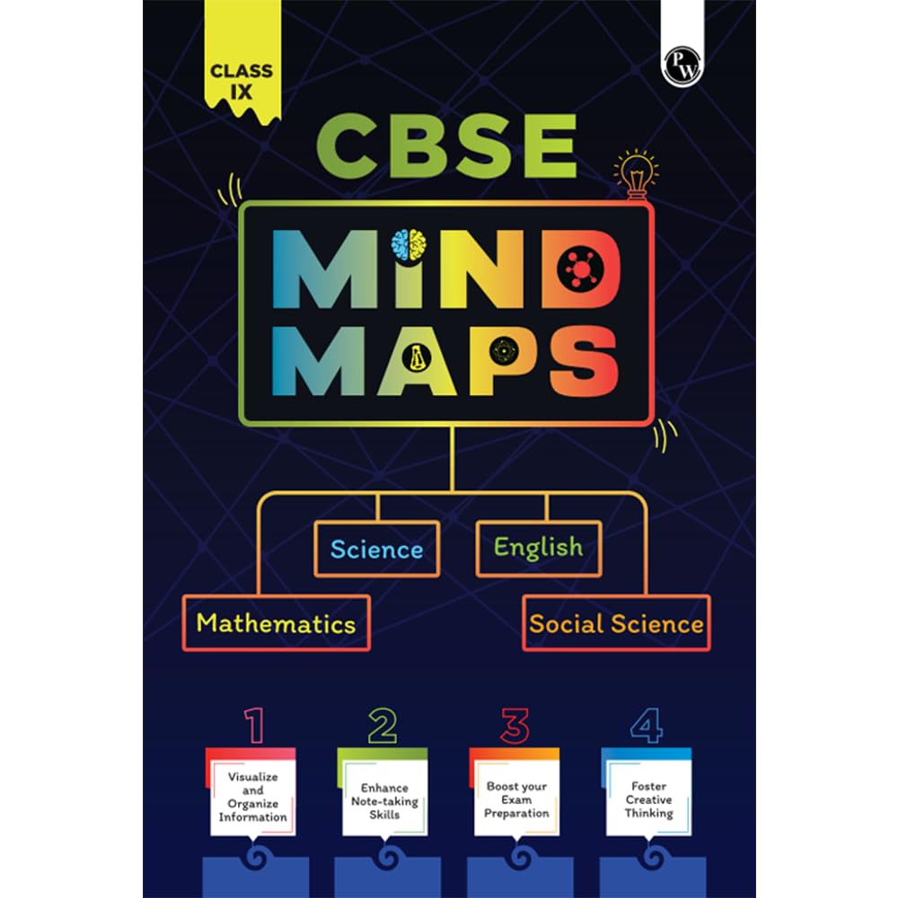 Physics Wallah (PW) CBSE Mind Maps Book For Class 9 Board Exam's - Mathematics, Physics, Chemistry, Biology, English and Social Science - Paperback