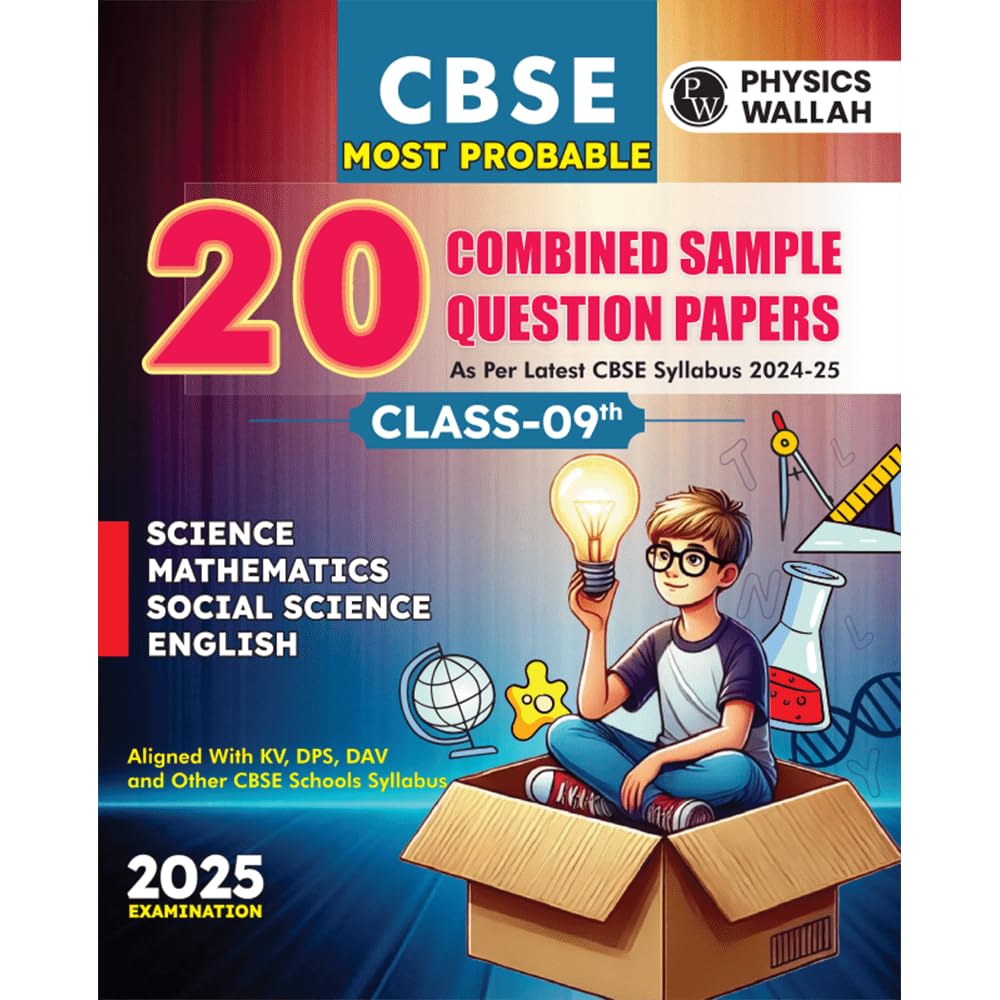 Physics Wallah (PW) CBSE Most Probable 20 Combined Sample Question Papers  For Class 9 - (Science, Math's, Social Science and English) - Latest for 2024-2025 Exam. Paperback