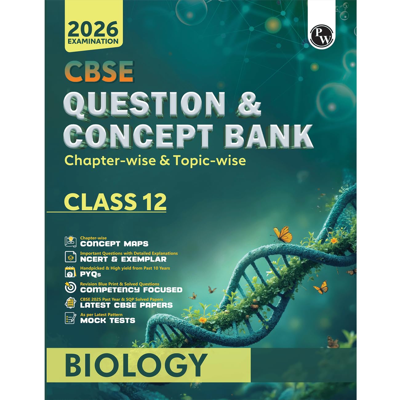 Physics Wallah (PW) CBSE Question & Concept Bank Mathematics, Physics, Chemistry, Biology & English Core Class 12 - Set of 5 Books - Latest For 2026 Examination