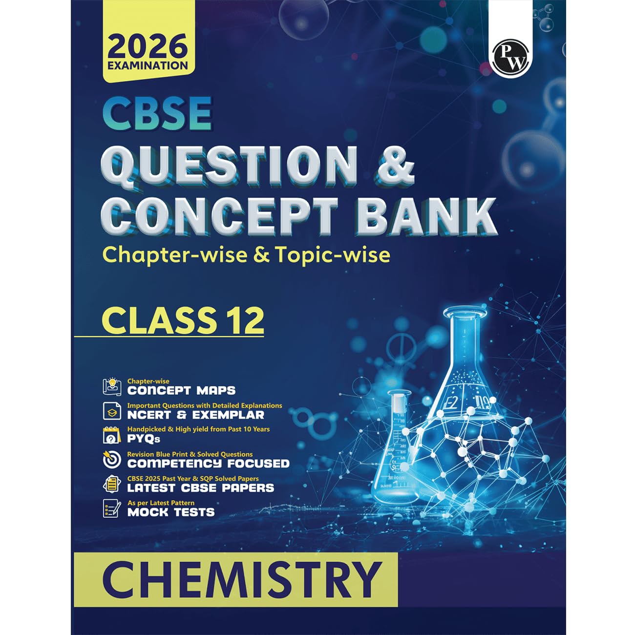 Physics Wallah (PW) CBSE Question & Concept Bank Chemistry Class 12 - Latest For 2026 Examination. Paperback