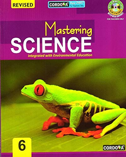 Creative Kids Revised Mastering Science for Class 6 (Based on NEP 2020 Guidelines) - Latest for 2025-26 Session. Paperback
