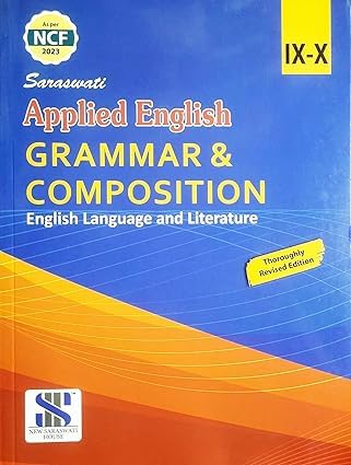 Saraswati Applied English Grammar & Composition for Class 9-10 - Latest for 2025-26 Session (Revised Edition). Paperback