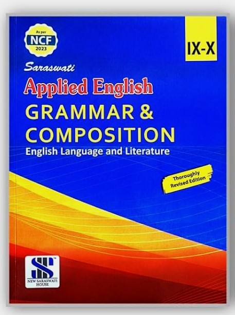 Saraswati Applied English Grammar & Composition for Class 9-10 - Latest for 2025-26 Session (Revised Edition). Paperback