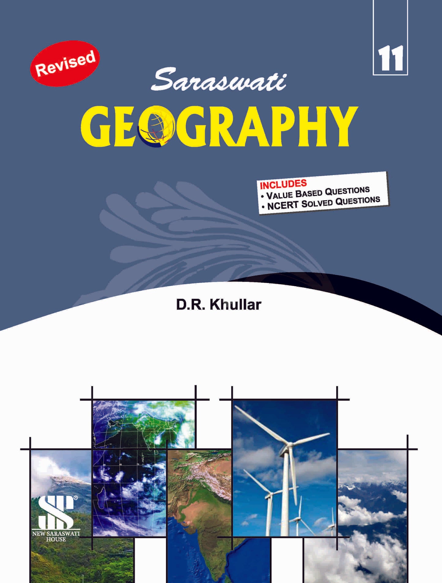 Saraswati Geography by D.R. Khullar for Class 11 - Latest for 2025-26 Examination. Paperback (Revised Edition)