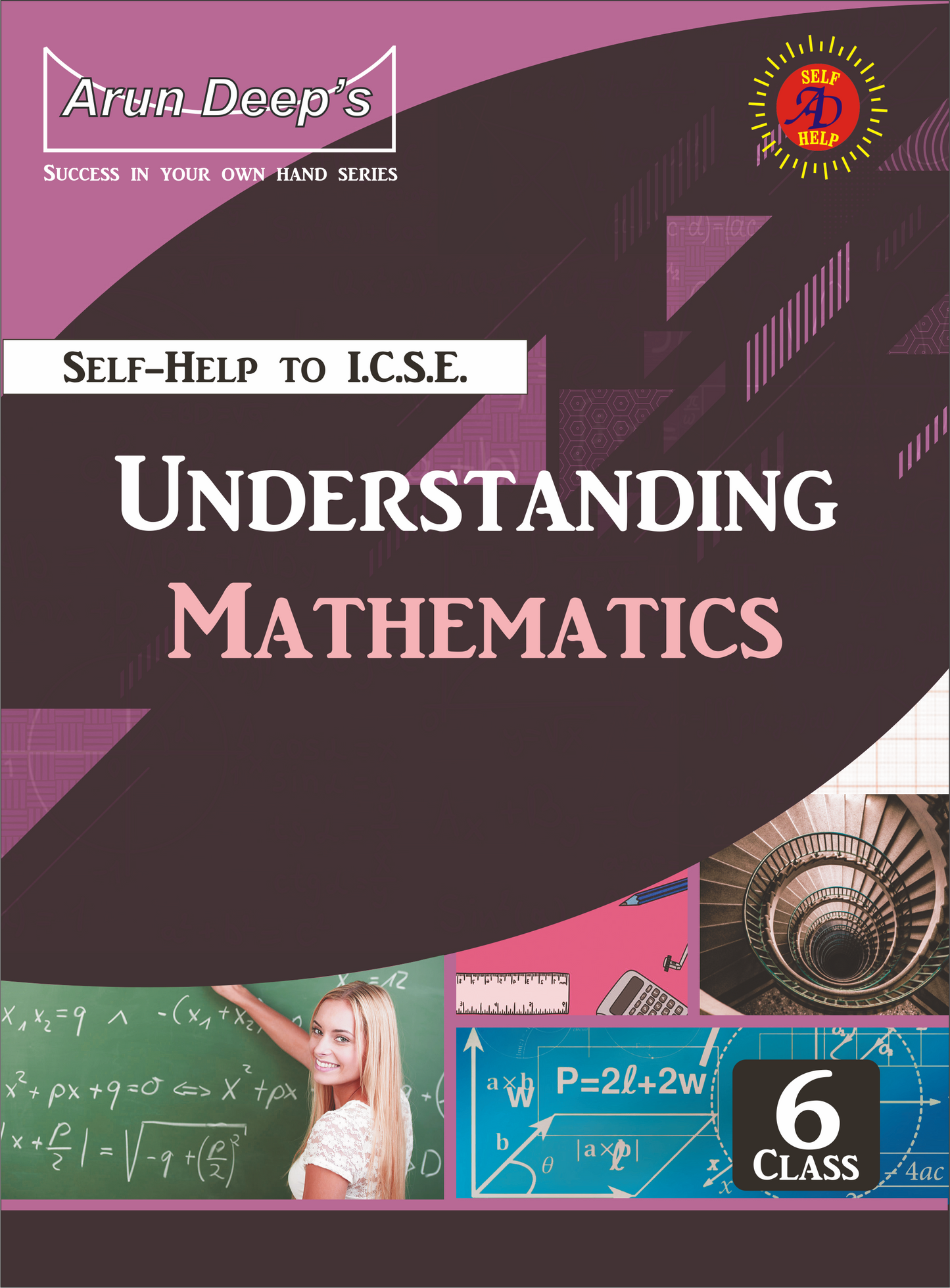 Arundeep's Self Help to ICSE Understanding Math For Class 6 (Based on Latest ICSE Syllabus) - Latest for 2025-26 Session
