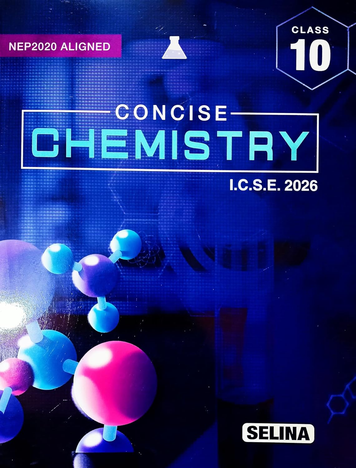 Selina ICSE Concise Physics, Concise Chemistry, Concise Biology & Concise Mathematics for Class 10 - Set of 4 Books - Latest for 2025-26 Session - Paperback