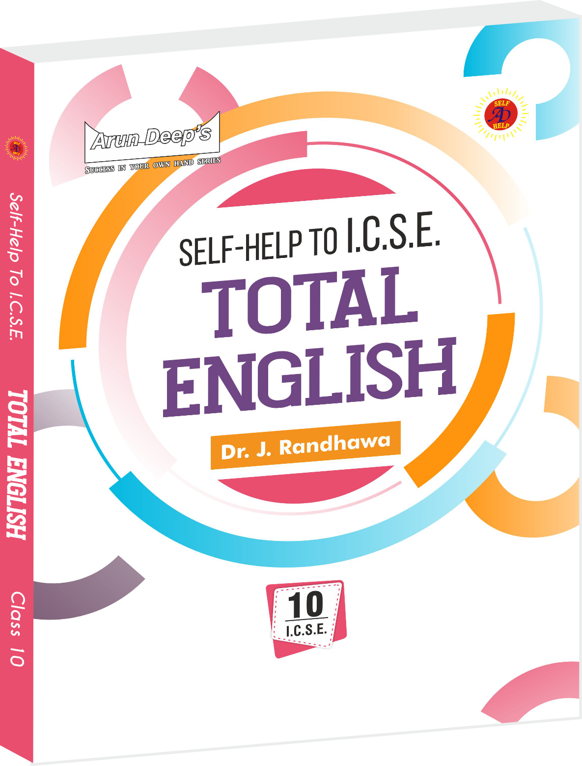 Arundeep's Self Help to ICSE Total English For Class 10 - Latest for 2025-26 Session. (Based on Latest ICSE Syllabus) Paperback