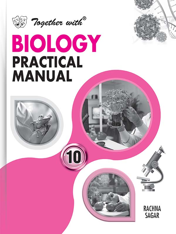 Together with Practical Manual Set of 3 Books - Physics, Chemistry & Biology for Class 10