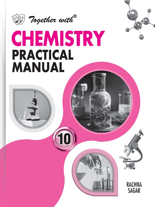 Together with Practical Manual Set of 3 Books - Physics, Chemistry & Biology for Class 10