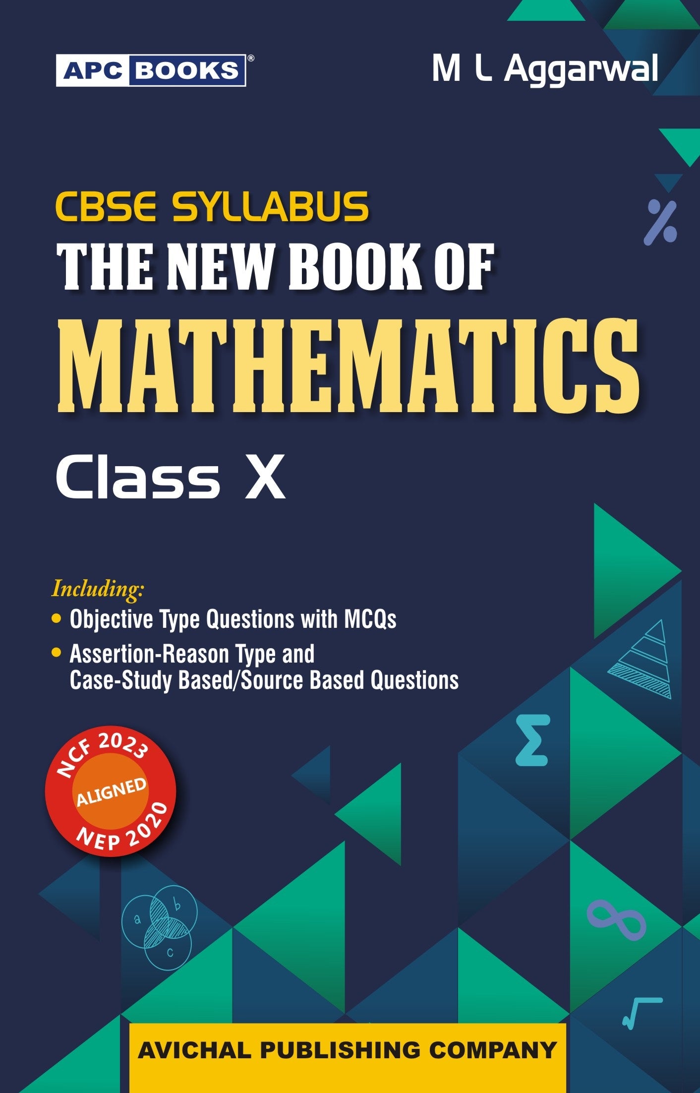 APC - CBSE The New Book Of Mathematics For Class 10 By M.L. Aggarwal - Latest for 2026 Session. Paperback