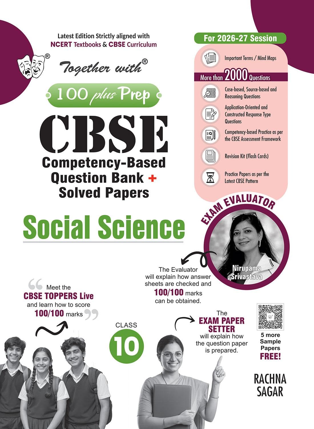 Together With 100 Plus Prep CBSE Competency - Based Question Bank + Solved Papers Social Science for Class 10 - Latest Edition Strictly aligned with CBSE Syllabus & NCERT Textbooks