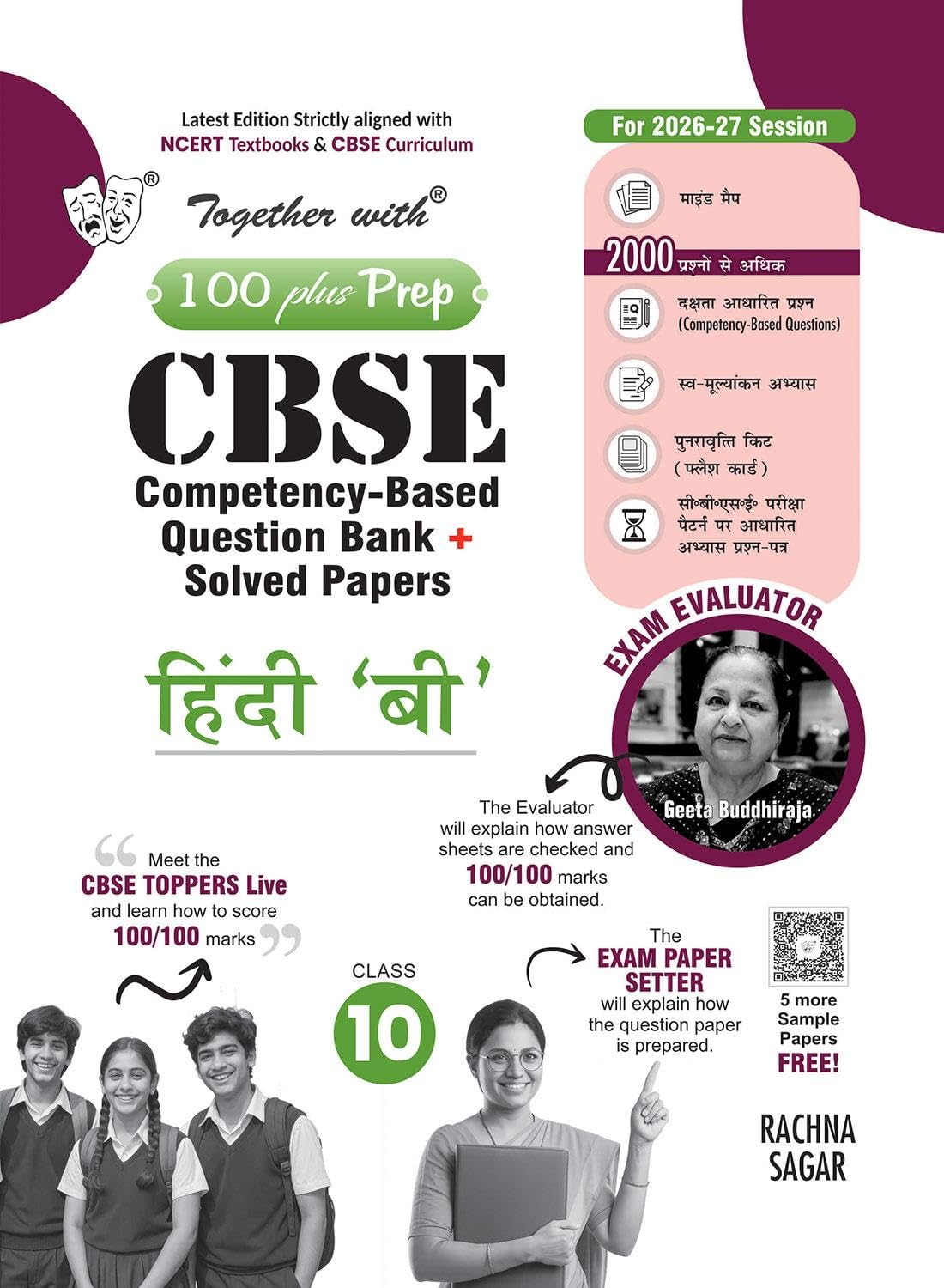 Together With 100 Plus Prep CBSE Competency - Based Question Bank + Solved Papers Hindi B for Class 10 - Latest Edition Strictly aligned with CBSE Syllabus & NCERT Textbooks.