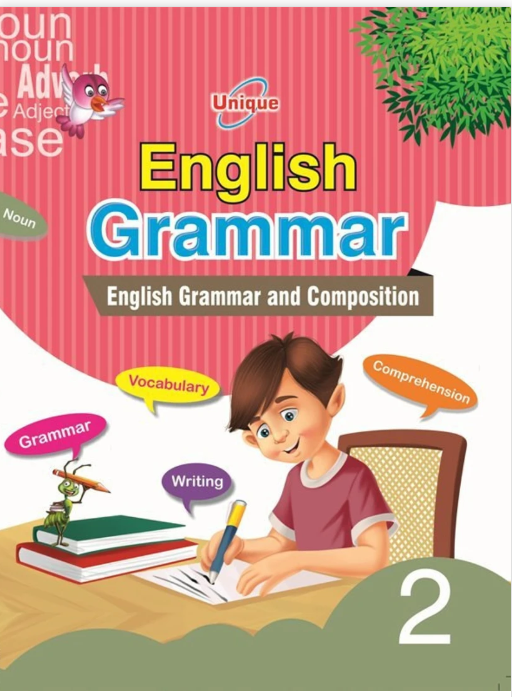 Unique English Grammar (Grammar & Composition) for Class 2