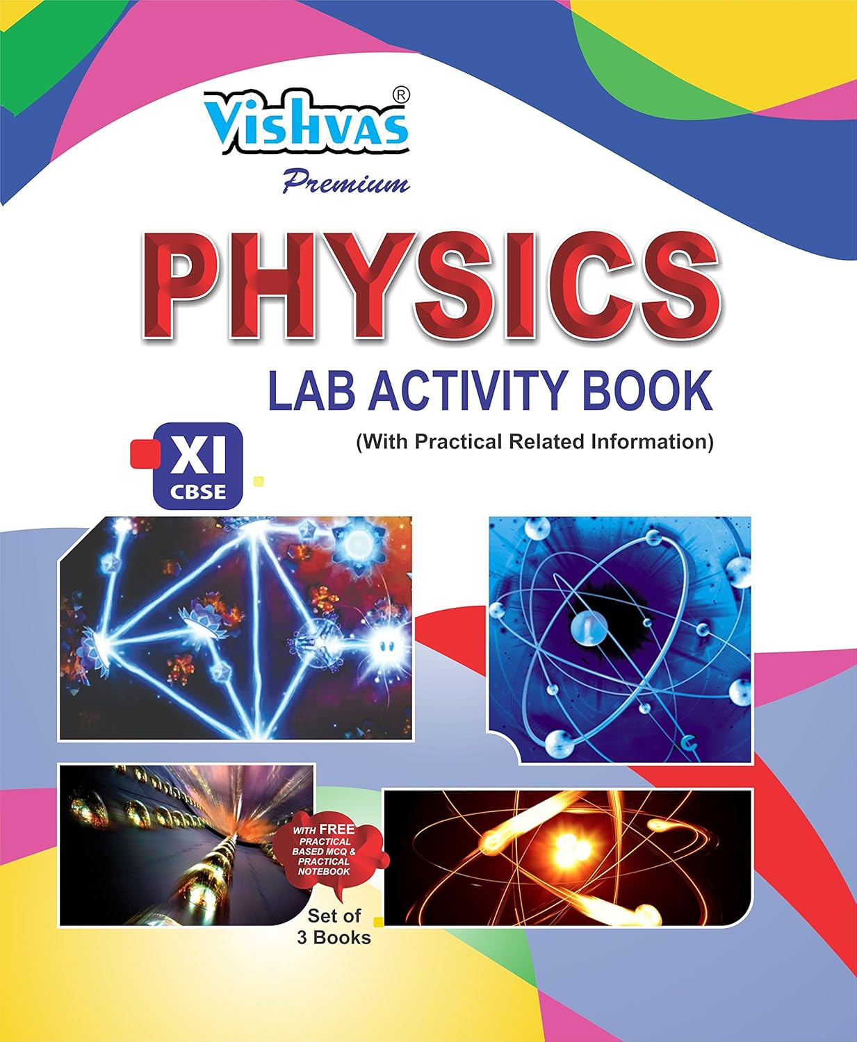 Vishvas CBSE Physics Lab Activity Book (With Practical Related Information) for Class 11 - Latest for 2025-26 Session (Revised Edition)