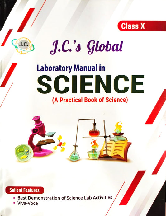 J.C.'s Global Laboratory Manual in Science for Class 10 - Latest for 2025-26 Examination. (Hardbound)