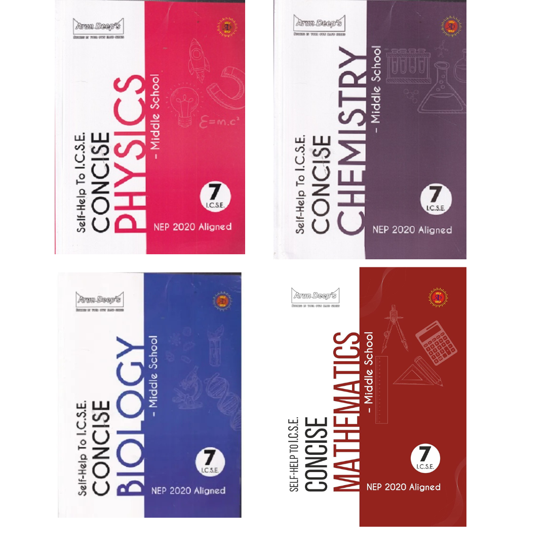 Arundeep Self help to ICSE Concise Middle School Biology, Chemistry, Mathematics & Physics for Class 7 - Set of 4 Books - Latest for 2025-26 Session (NEP 2020 Aligned)