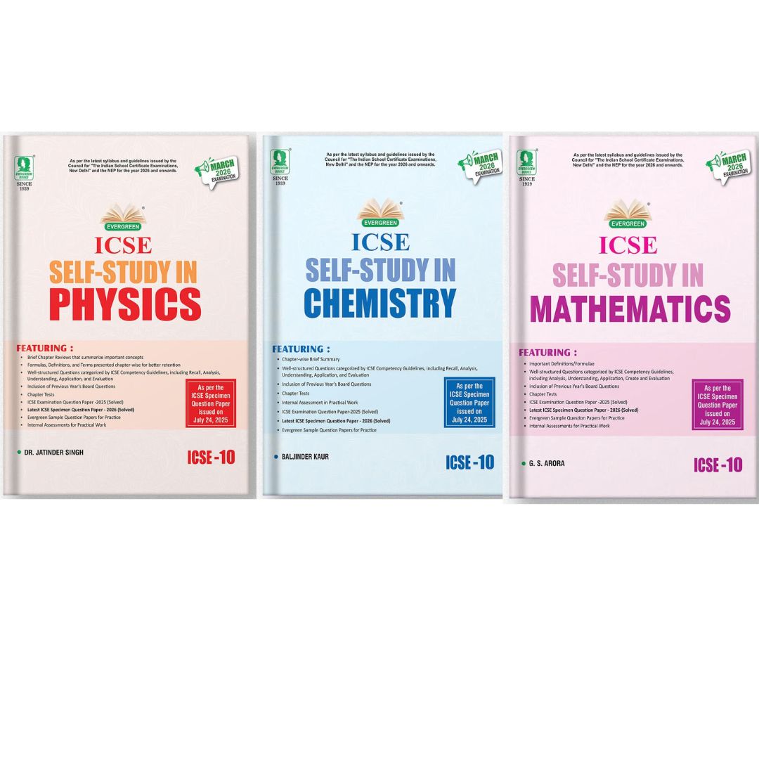 Evergreen ICSE Self Study in Physics, Chemistry & Mathematics for Class 10 - Set of 3 Books - Latest for 2026 Examination