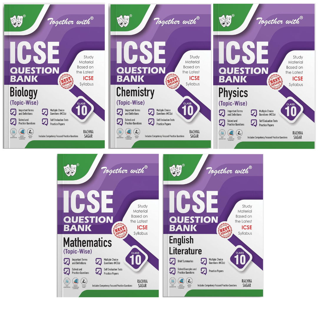 Together With ICSE Question Bank (Study Material) Physics, Chemistry, Mathematics, English Literature & Biology for Class 10 - Set of 5 Books - Latest for 2025-26 Session