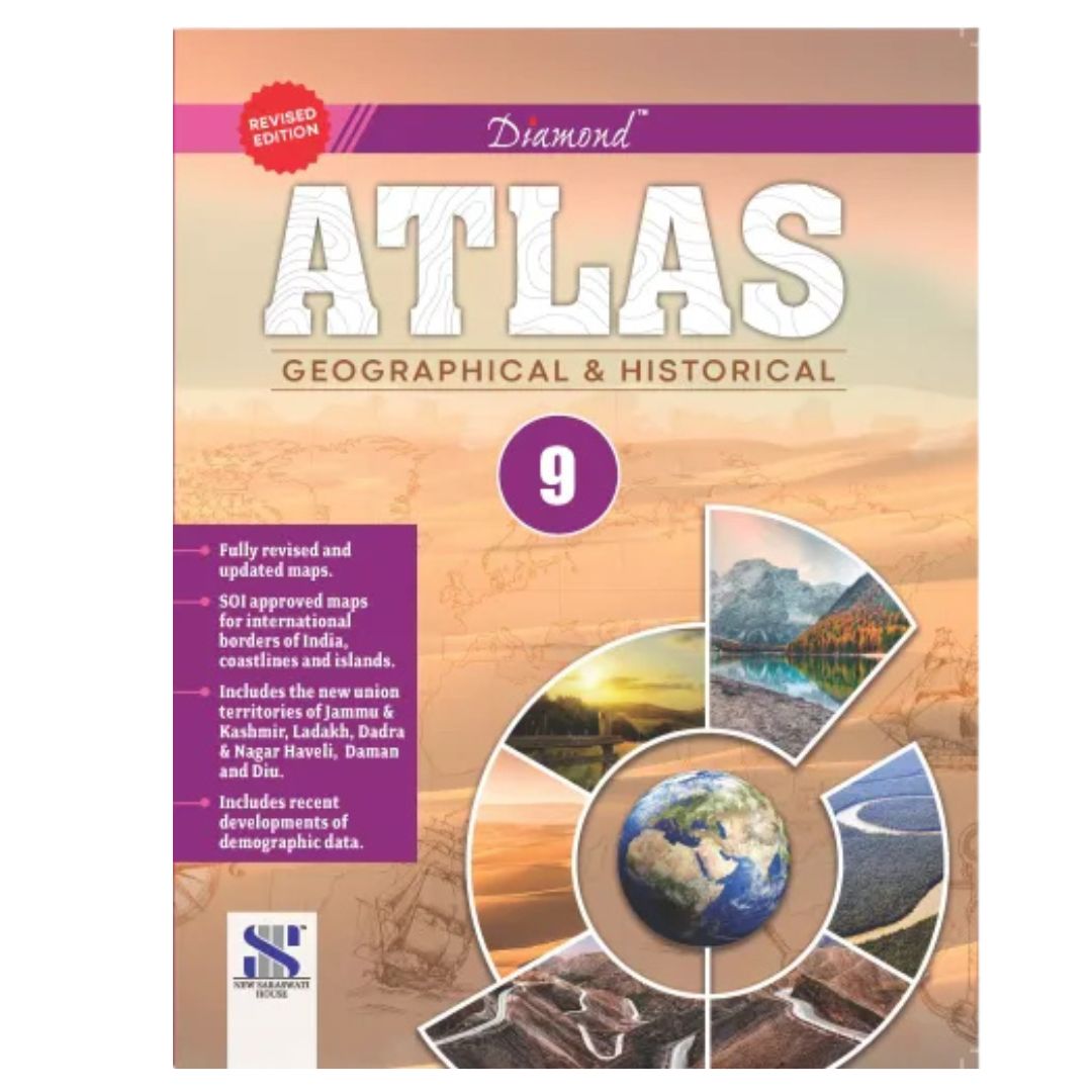 New Saraswati Diamond Atlas (Geographical & Historical) for Class 9 - Latest for 2025 Session. Paperback
