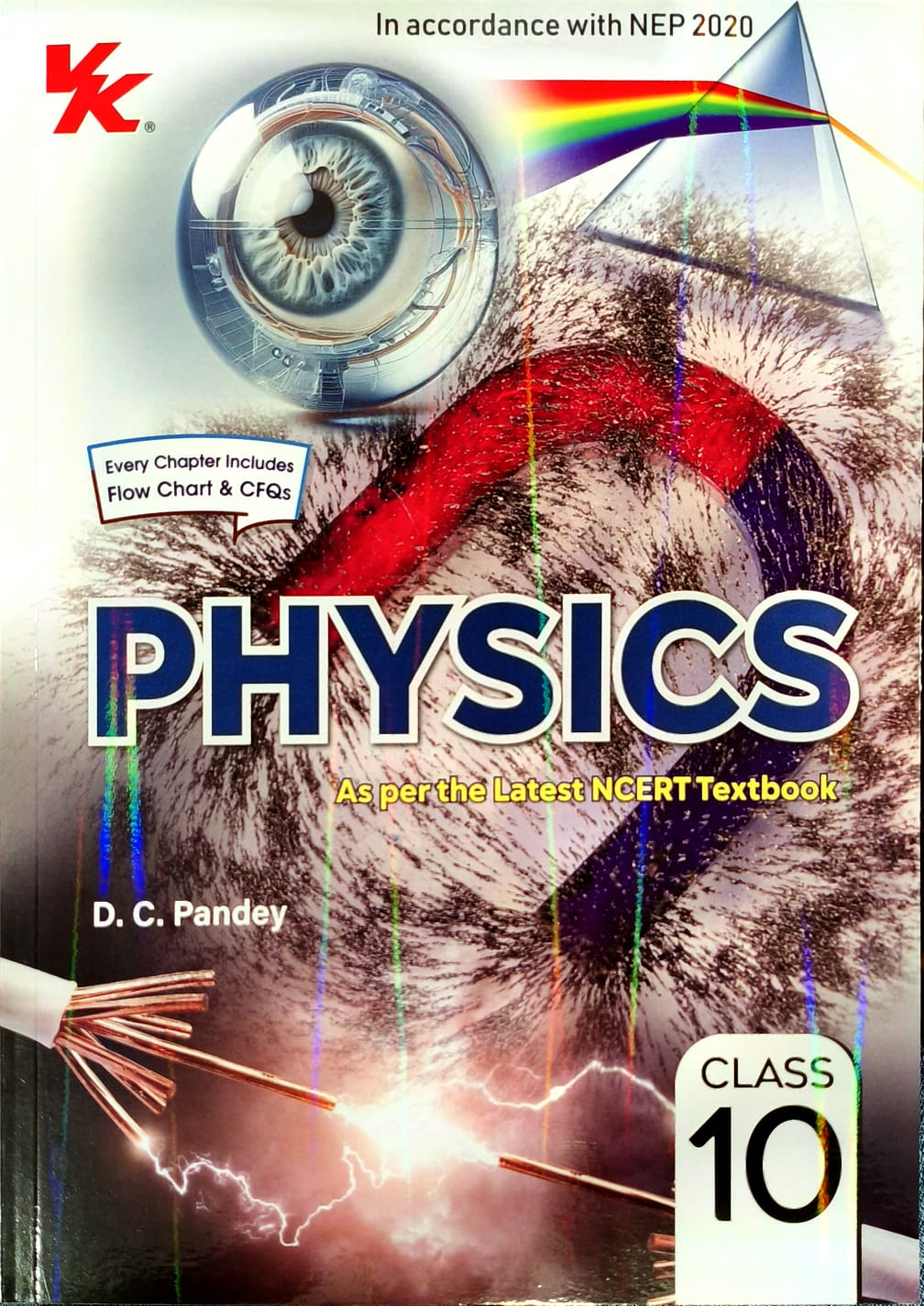 VK_ Physics Textbook for Class 10 - As per the Latest NCERT Textbook _ 2026-27 Edition