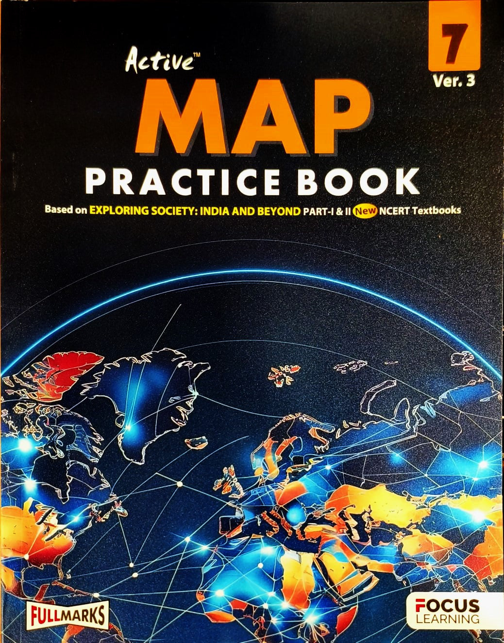 Full Marks CBSE Active Map Practice Book For Class 7 (Ver.3) - Latest For 2026 Session