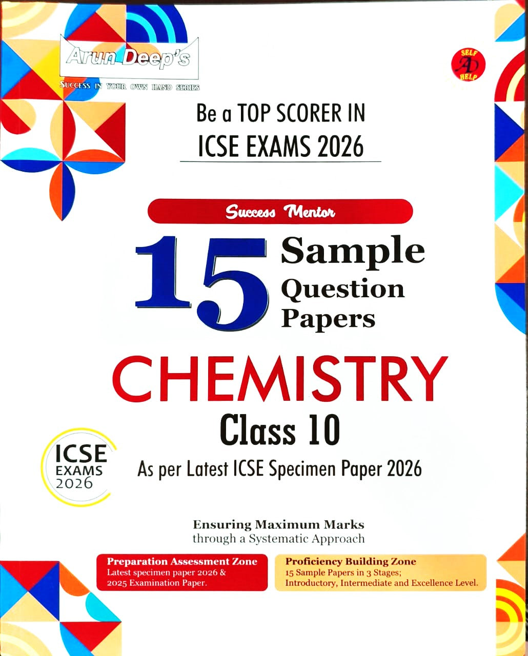 Arun Deep’s Success Mentor ICSE 15 Sample Question Papers of Physics, Chemistry, Biology & Mathematics for Class 10 - Set of 4 Books - For 2026 Examination. Paperback