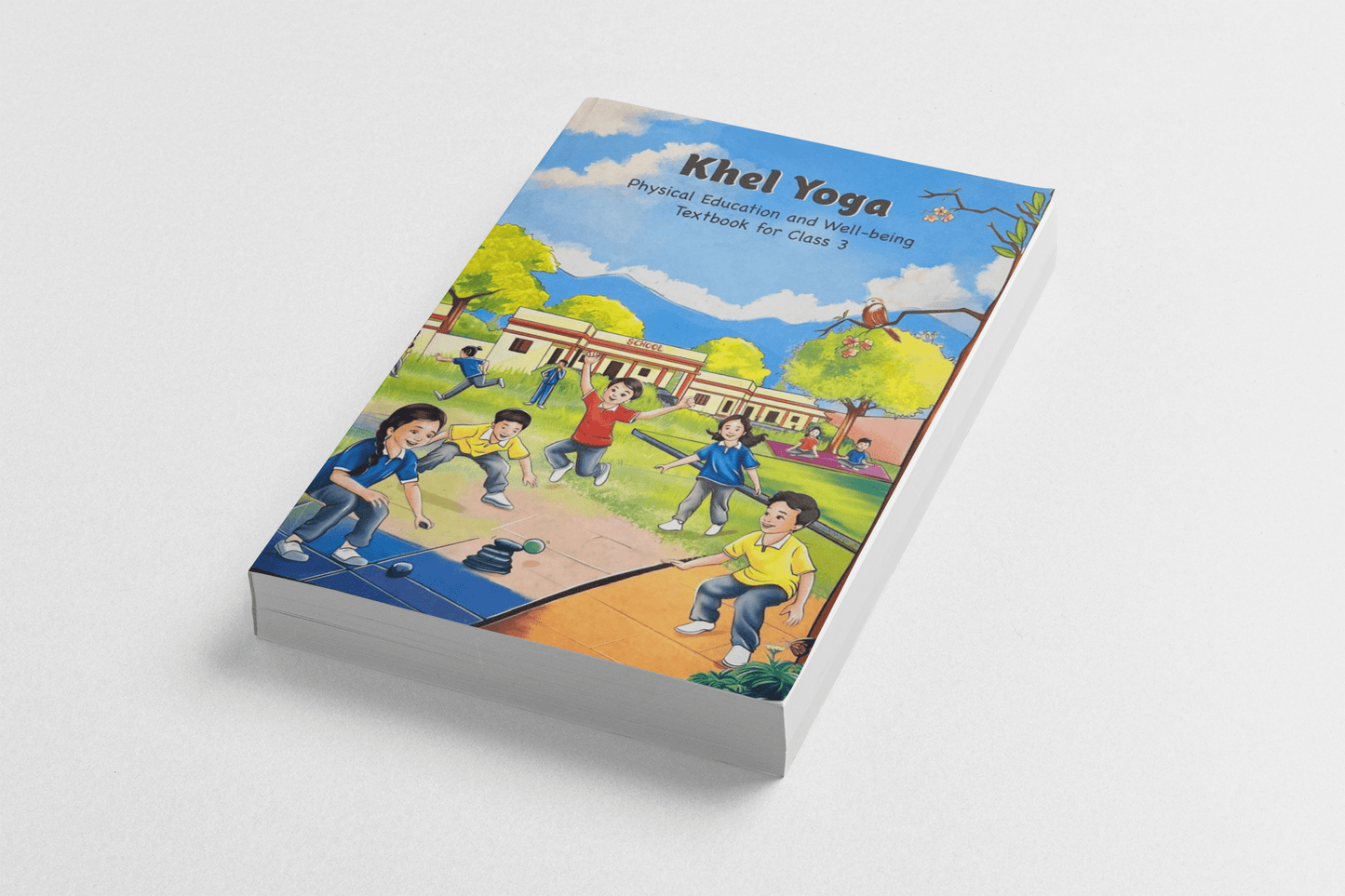 NCERT Khel Yoga (Physical Education & Well being) Textbook For Grade 3 - Latest for 2025 Examination.