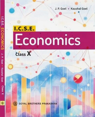Goyal ICSE Economics for Class 10 - Latest for 2026 Session