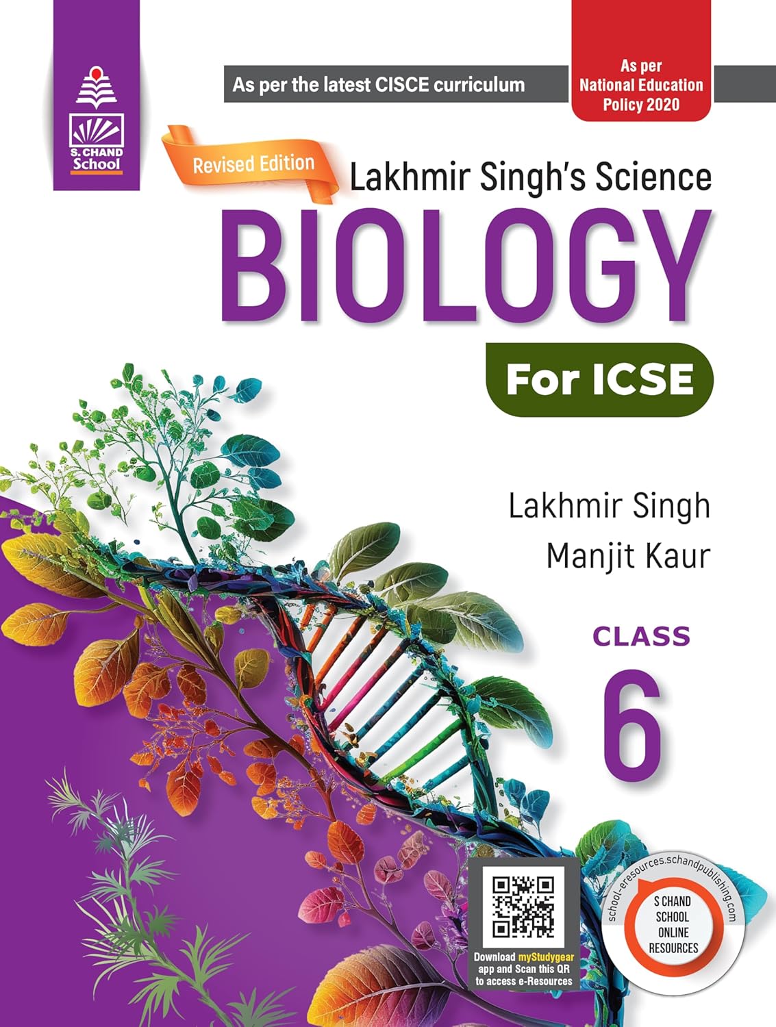 Schand ICSE Lakhmir Singh's Science Biology & Physics for Class 6 - Set of 2 Books - Latest for 2025-26 Session. (Revised Edition) (As per the latest CISCE Curriculum)