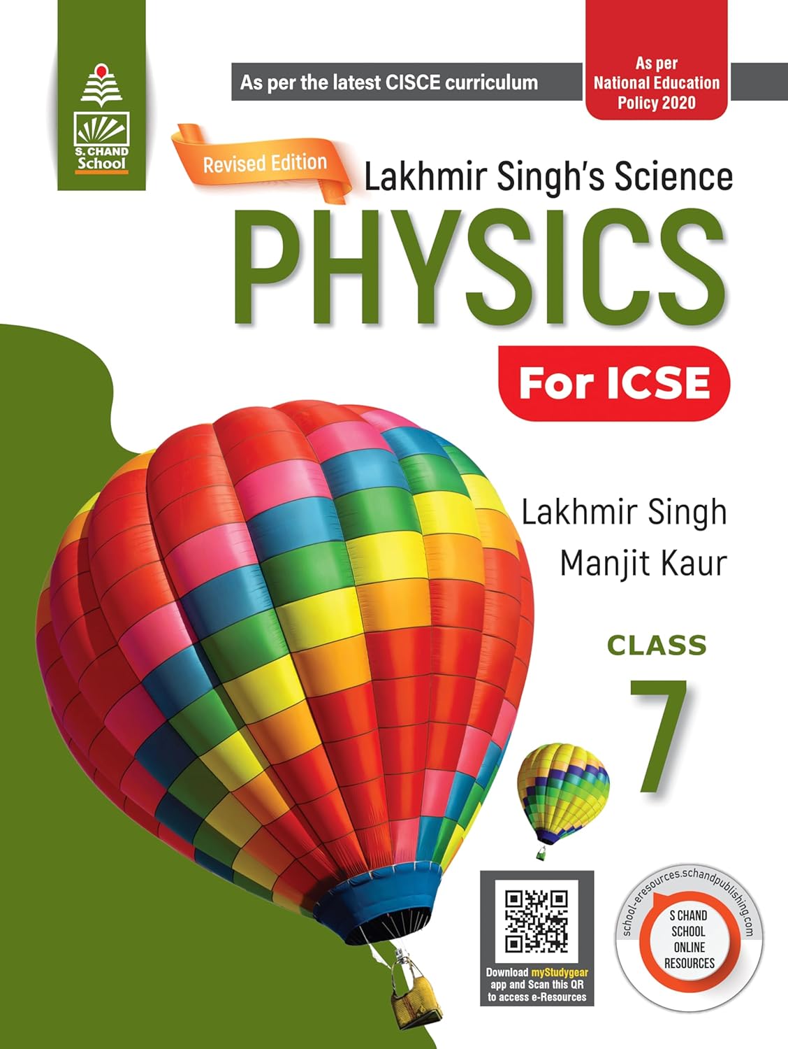 Schand ICSE Lakhmir Singh's Science Physics for Class 7 - Latest for 2025-26 Session. (Revised Edition)  (As per the latest CISCE Curriculum)