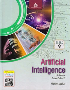Madhubun Artificial Intelligence Skill Course for Class 9 (Subject Code: 417) - Latest for 2025-26 Examination. Paperback