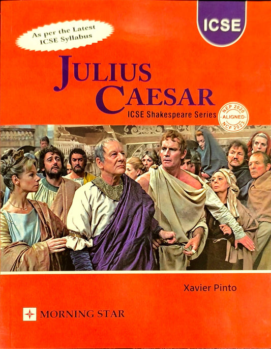 Morning Star ICSE Julius Caesar Textbook for Class 9 & 10 - Latest according to 2026 Syllabus.