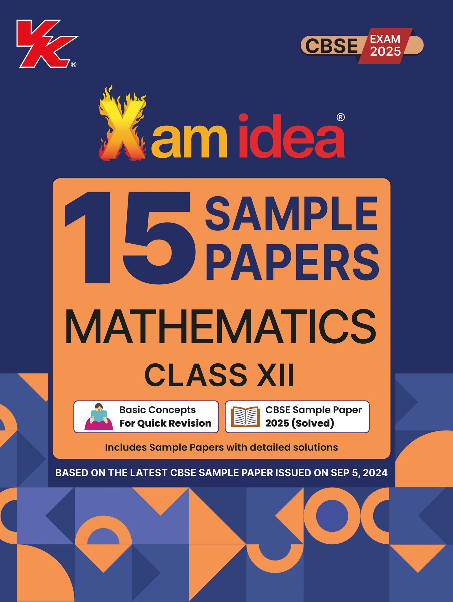 Xam Idea CBSE 15 Sample Paper Mathematics Class 12 - Latest for 2025 Examination