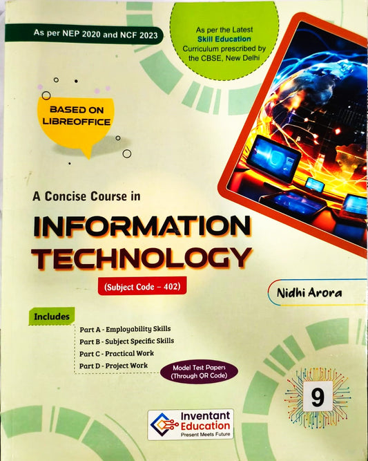 Inventant A Concise Course in Information Technology for Class 9 (Subject Code - 402) - Latest for 2025-26 Examination