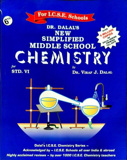 Dr. Dalal's - ICSE New Simplified Middle School Chemistry for Class 6 By Dr. Viraf J. Dalal - Latest for 2026 Examination. Paperback