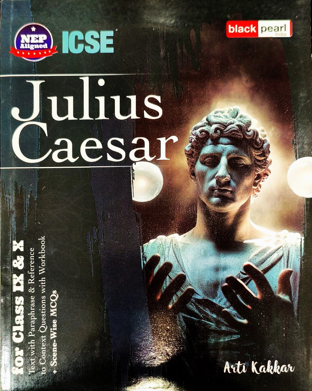 Black Pearl - ICSE Julius Caesar for Class 9-10 - Latest for 2026-27 Revised Edition. Paperback