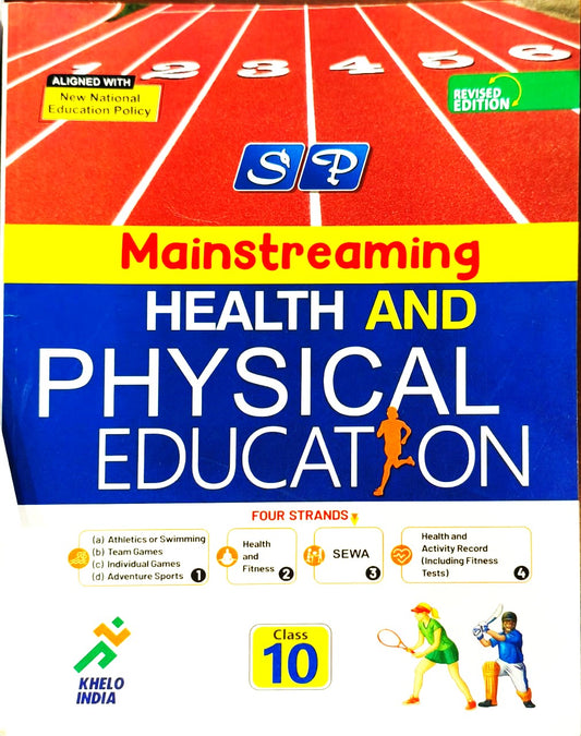 SP Mainstreaming Health & Physical Education Class 10 (Revised Edition) - Latest for 2025 Examination. Paperback
