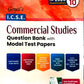 Goyal ICSE Commercial Studies Question Bank with Model Test Papers Class 10 for 2026 Examinations - Paperback